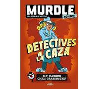 Murdle Junior. La novela 1 - Detectives a la caza