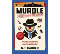 Murdle: La universidad del crimen: Gradúate con honores y conviértete en el gran experto en deducción (Voces de hoy)