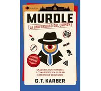 Murdle: La universidad del crimen: Gradúate con honores y conviértete en el gran experto en deducción (Voces de hoy)