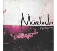 Murdoch - Factory 13 [Import]