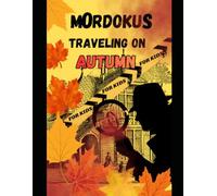 MURDOKU TRAVELING ON AUTUMN (MORDOKUS)