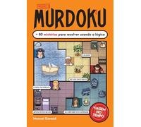 Murdoku Volume 2 - Viagem no tempo: + 80 mistérios para resolver usando a lógica