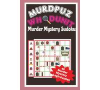 MURDPUZ Whodunit Murder Mystery Sudoku Style Logic Grid Puzzle Book: Cozy Crime Themed Brain Games for Adults & Seniors - 40 Medium-Difficulty Challenges