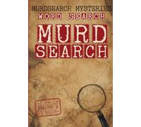 MurdSearch Mysteries Volume 2: 120 Murder Mystery Word Search Puzzles to Solve | A Detective Activity Book for Adults