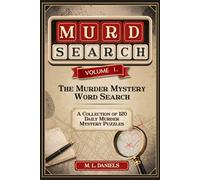 Murdsearch Volume 1: The Murder Mystery Word Search, A Collection of Daily Murder Mystery Puzzles