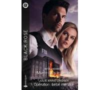 Murée Dans Le Silence - Opération : Bébé Menacé (ebook)