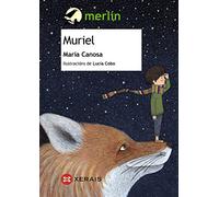 Muriel (INFANTIL E XUVENIL - MERLÍN - De 9 anos en diante)