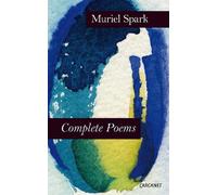 Muriel Spark Complete Poems (Tapa blanda)