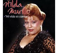 Murillo, Hilda - Mi Vida Es Cantar