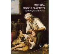 Murillo, pintor práctico (Sílex Universidad Arte)
