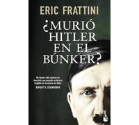 ¿Murió Hitler en el búnker? (Historia)