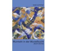 Murmeln In Der Wurzelbucht (ebook)