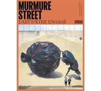 Murmure: L'art d'être engagé