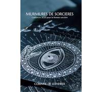 Murmures de sorcières: guidances 2025 pour la femme sorcière