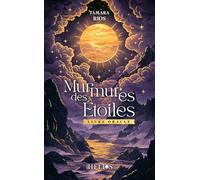 Murmures des Etoiles: Livre Oracle