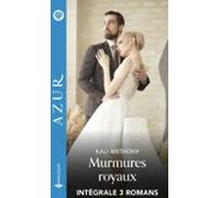 Murmures Royaux - Intégrale 3 Romans (ebook)