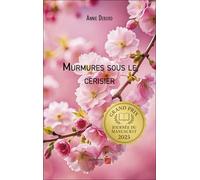 Murmures sous le cerisier: Grand Prix de la Journée du Manuscrit 2025