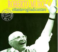 Murolo Roberto - Ottantavogliadicantare