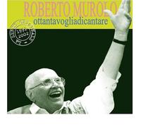 Murolo Roberto - Ottantavogliadicantare (Cu'mme!)