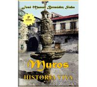 Muros, historia viva