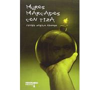 Muros marcados con tiza (poesía) (AMARGORD)