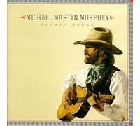 Murphey, Michael Martin - Cowboy Songs [Casete]