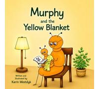 Murphy and the Yellow Blanket