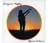 Murphy, Cheynne - Return to the Source