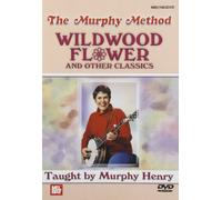 Murphy Henry: Wildwood Flower And Other Banjo Classics [Reino Unido] [DVD]