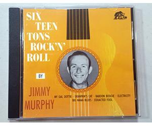 Murphy, Jimmy - Sixteen Tons Rock & Roll