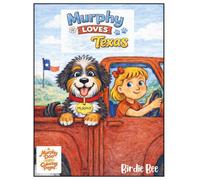 Murphy Loves Texas Coloring Book (The Murphy Doo Collection)
