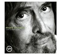 Murphy Mark - Love Is What Stays