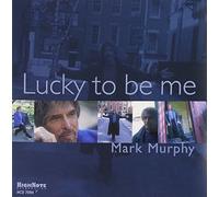 Murphy,Mark - Lucky To Be Me