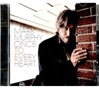 Murphy Mark - Once to Every Heart