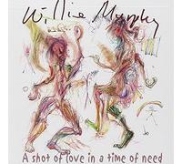 Murphy,Willie - A Shot Of Love In A Time Of Need