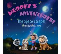 Murphy's Adventures! The Space Escape!