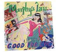 Murphy's Law - Good for Now