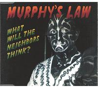 Murphy's Law - What will the neighbors think? (3 tracks, 1996)
