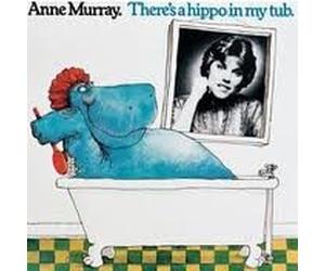 MURRAY, Anne - There's a Hippo in my tub / 1C 064-85 840