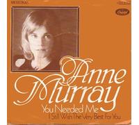 Murray Anne - You Needed Me
