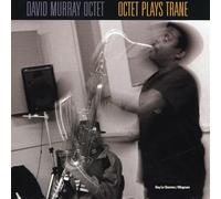 Murray David - Octet Plays Trane