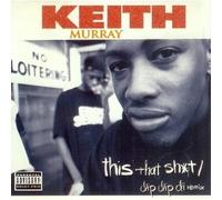 Murray, Keith - This That Sh*T