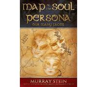 Murray Stein Map of the Soul - Persona (Tapa blanda)
