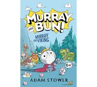 Murray the Viking (Murray and Bun!)