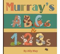 Murray's ABCs and 123s: Adorable Animal Alphabet and Numbers is a perfect gift for baby showers, birthdays, and holidays.