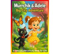 Murrchik & Adele: Big City Adventure: ColoringBook. Fun pages to color, cut and play! (Murrchik’s Coloring Adventures)