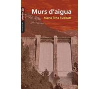 Murs d’aigua | Marta Tena Subirats