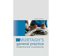 Murtagh General Practice Companion Handbook, 8th Edition