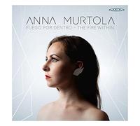 Murtola, Anna - Fuego por Dento - The Fire Within