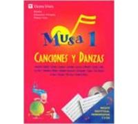Musa 1. Canciones Y Danzas. Libro + 2 Cd